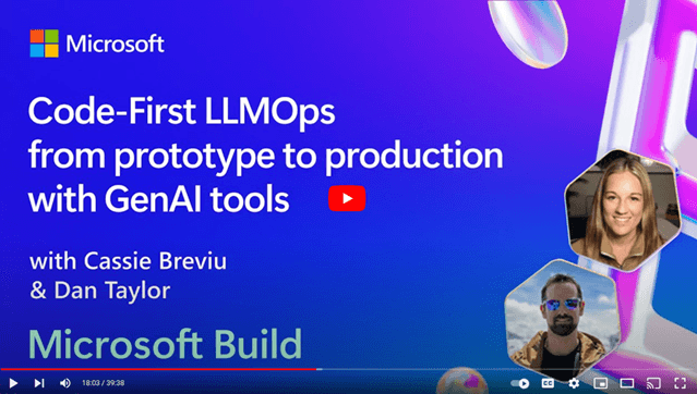 Cover Image for Microsoft Build Session: Code-First LLMOps from prototype to production with GenAI tools | BRK110